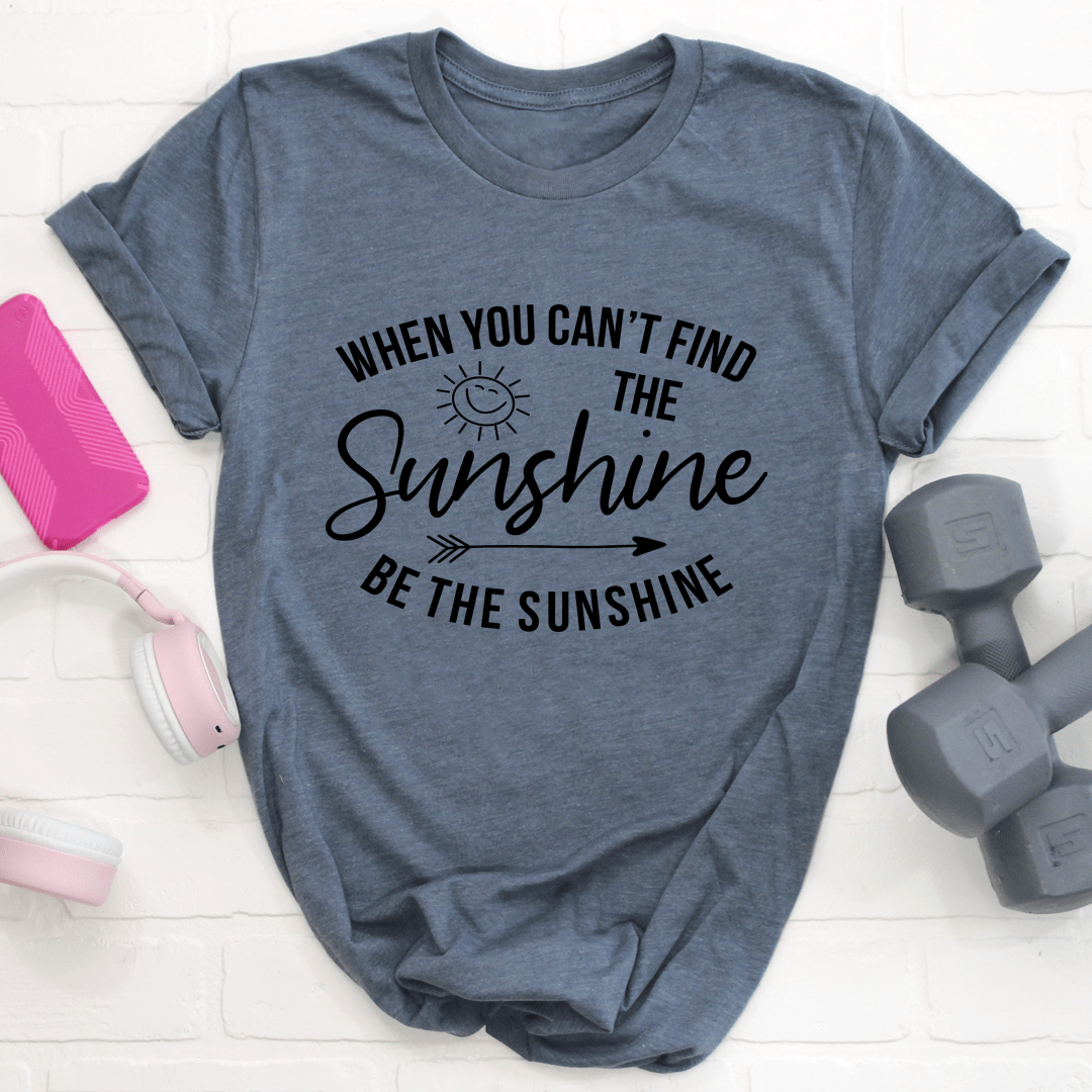 Steel blue T-shirt with 'Sunshine' quote graphic in black on front