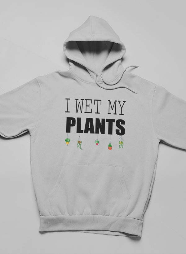 White hoodie with 'WET MY PLANTS' front graphic and small plant icons