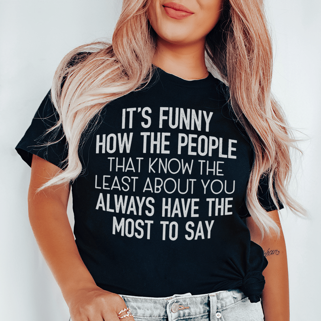 Black T-shirt with bold quote graphic text: “IT’S FUNNY…”