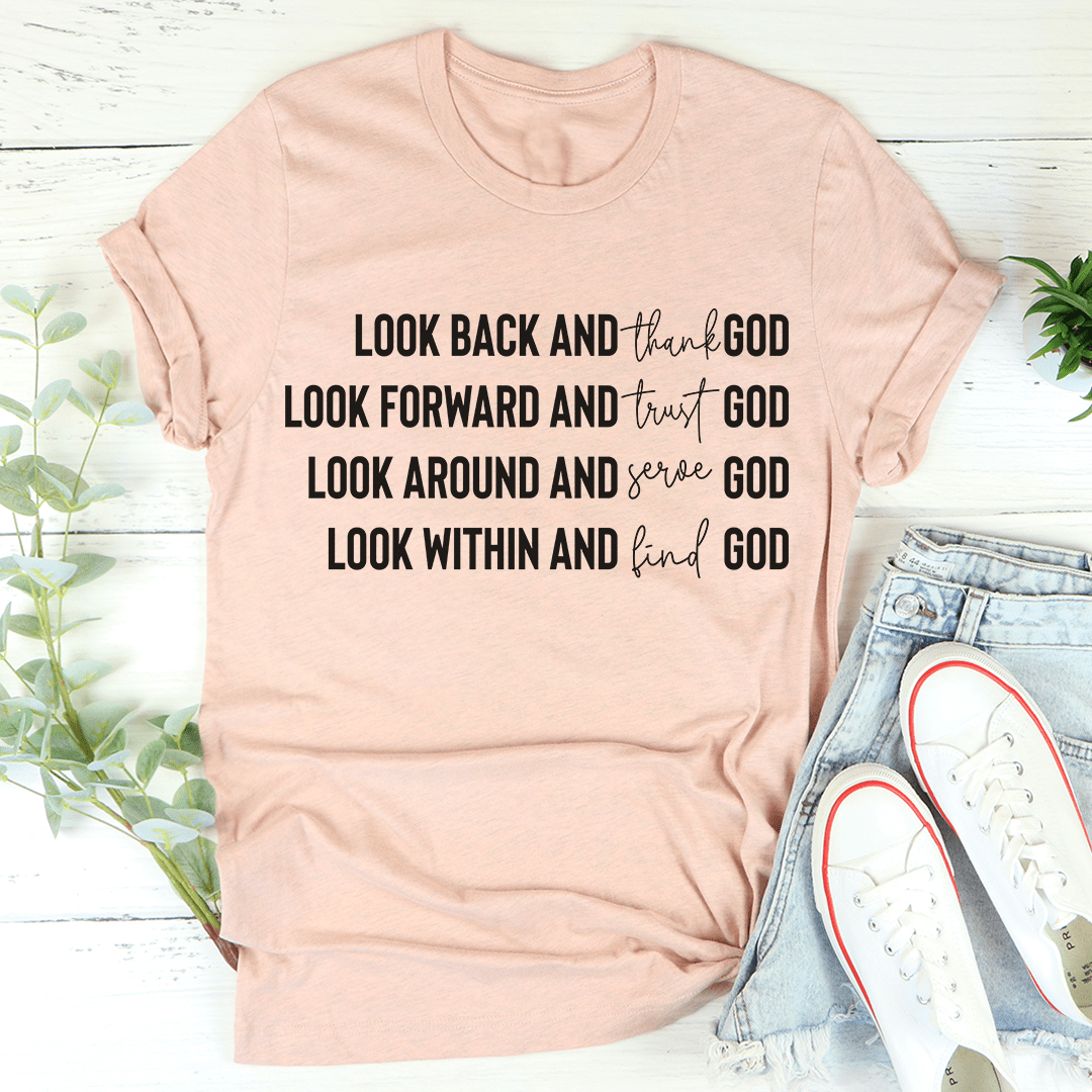 Peach T-shirt with black motivational text: “Look back and thank God”