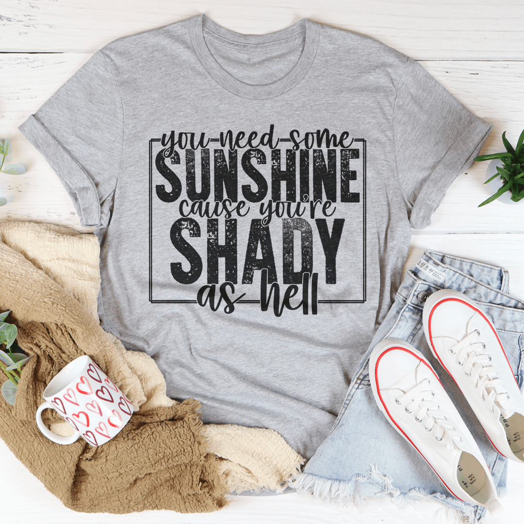 Gray crewneck T-shirt with black Sunshine quote graphic