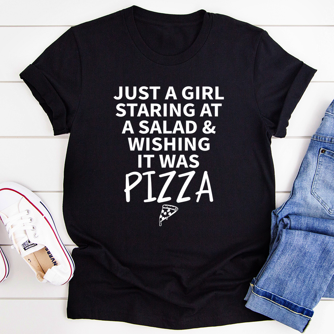 Black crew-neck T-shirt with 'JUST A GIRL...' front lettering and small pizza icon