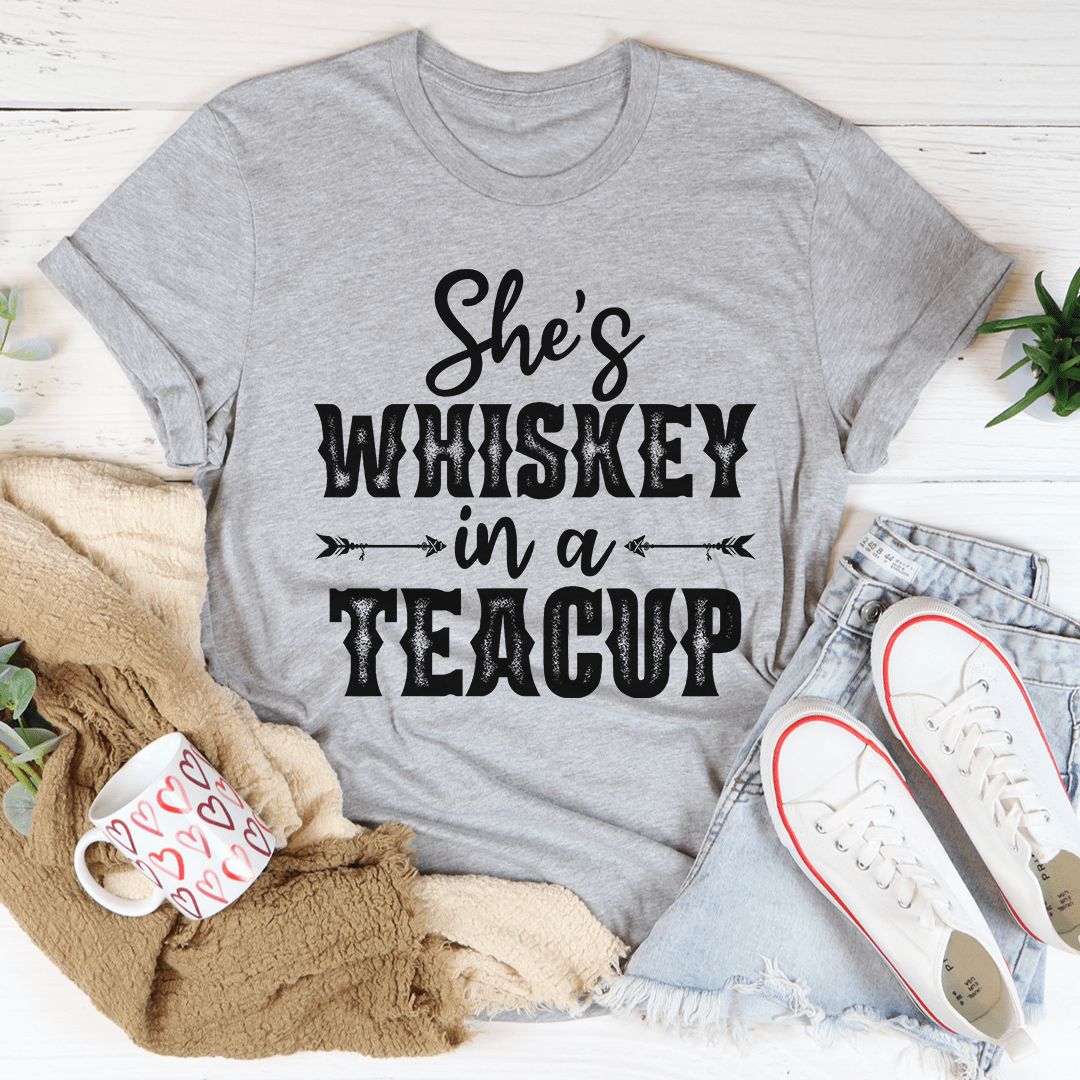 Heather gray crewneck T-shirt with "She's Whiskey in a Teacup" print