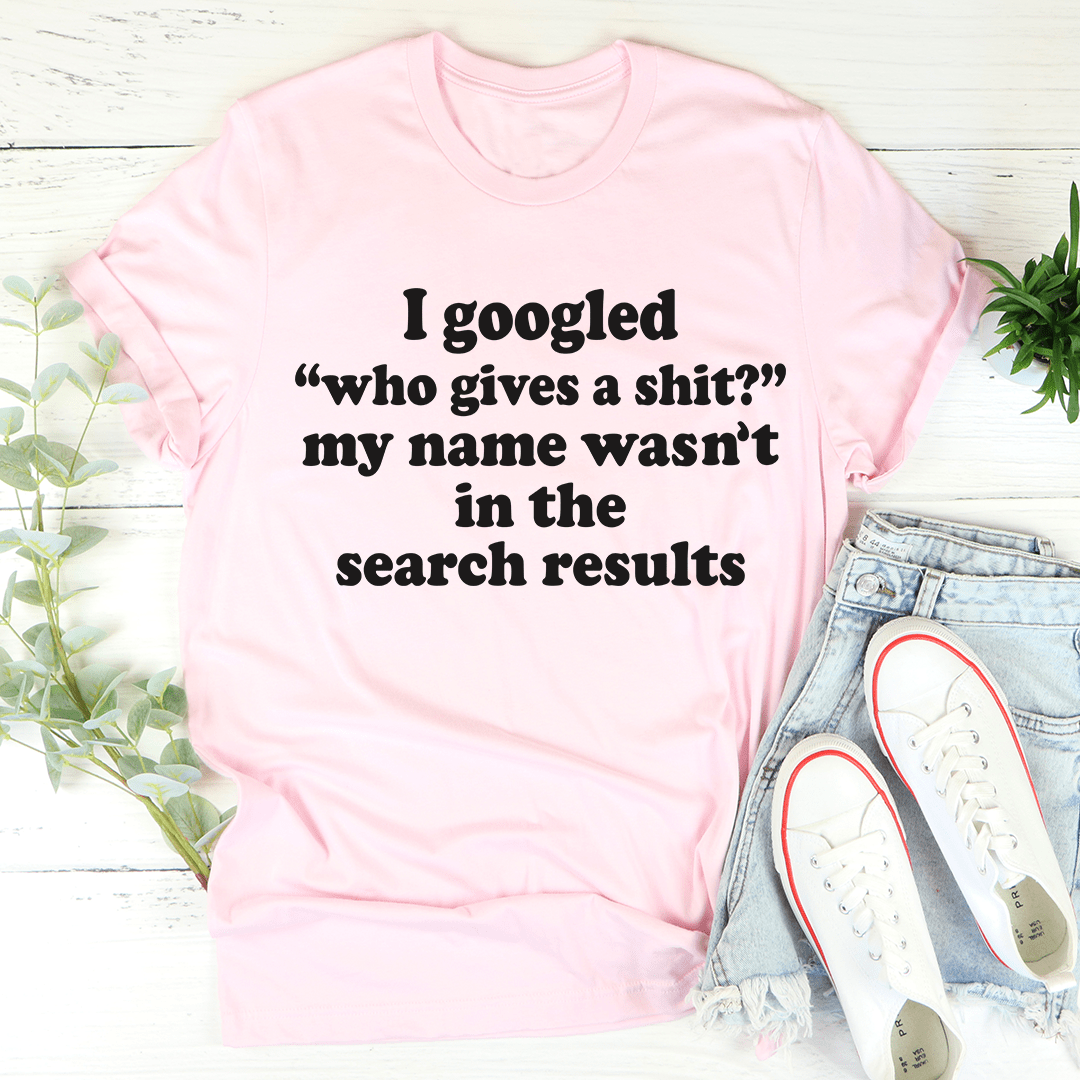 Pink graphic T-shirt with bold "I googled" text on front
