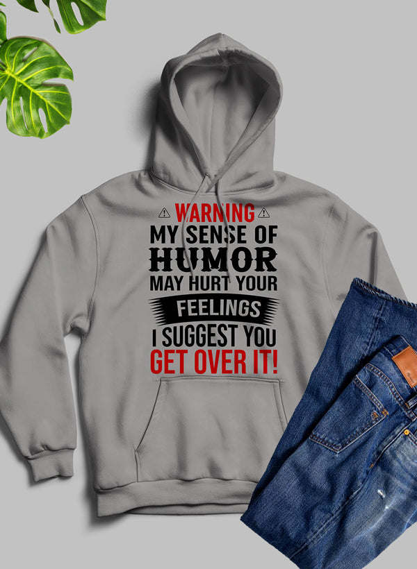Heather gray pullover hoodie with front quote graphic and “GET OVER IT!”