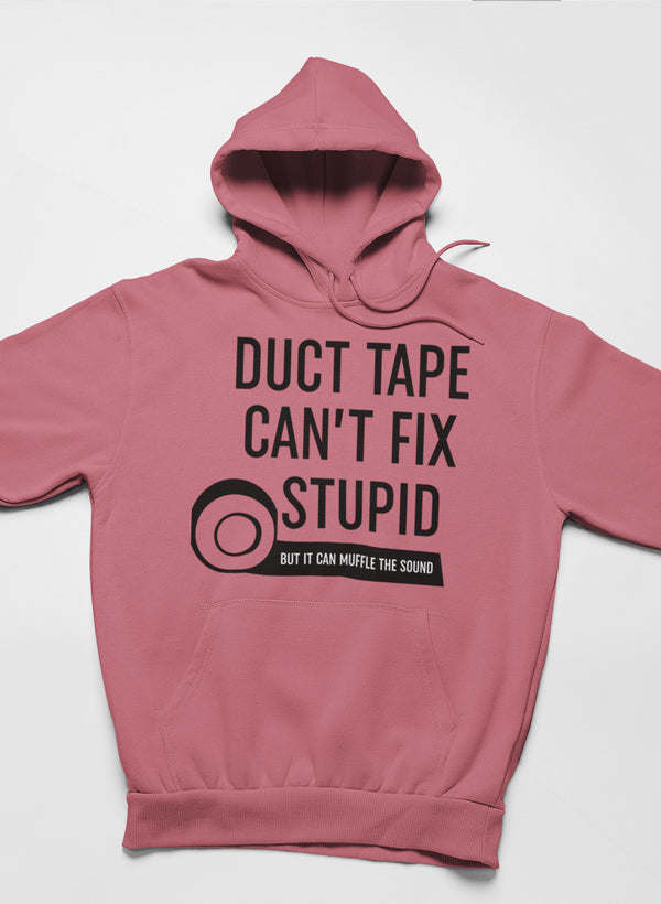 Mauve hoodie with hood, kangaroo pocket, ring icon, and “DUCT TAPE CAN'T FIX STUPID”.