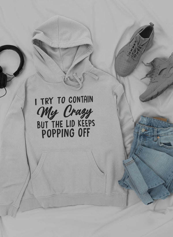 Heather hoodie with 'My Crazy' front slogan and kangaroo pocket