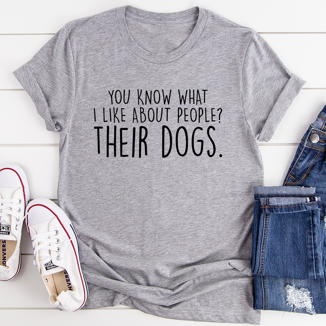 Heather gray crewneck T-shirt with bold slogan text: “Their dogs”.