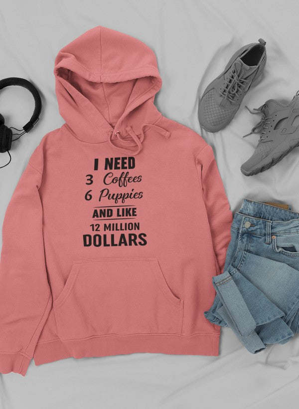 Pink hoodie, front pocket, 'I need 3 coffees...' print