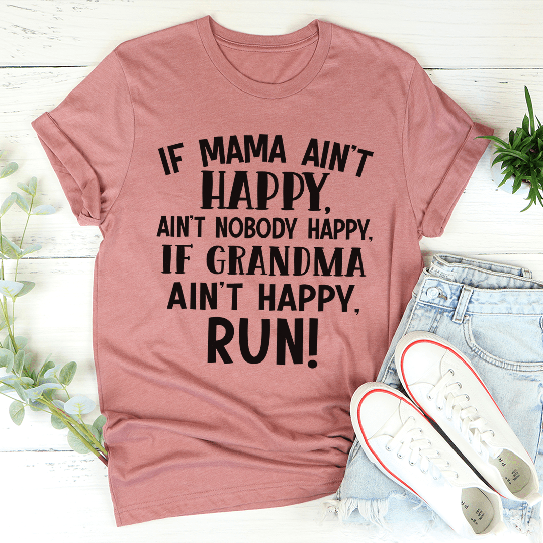 Rose pink T-shirt with black 'IF MAMA AIN'T HAPPY' slogan print