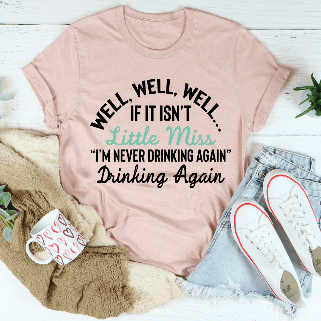 Mauve T-shirt with “WELL, WELL” quote graphic and “Little Miss” text