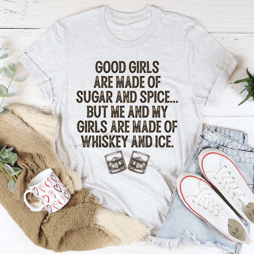 Ash crewneck T-shirt with black “Good girls are made of sugar and spice” graphic