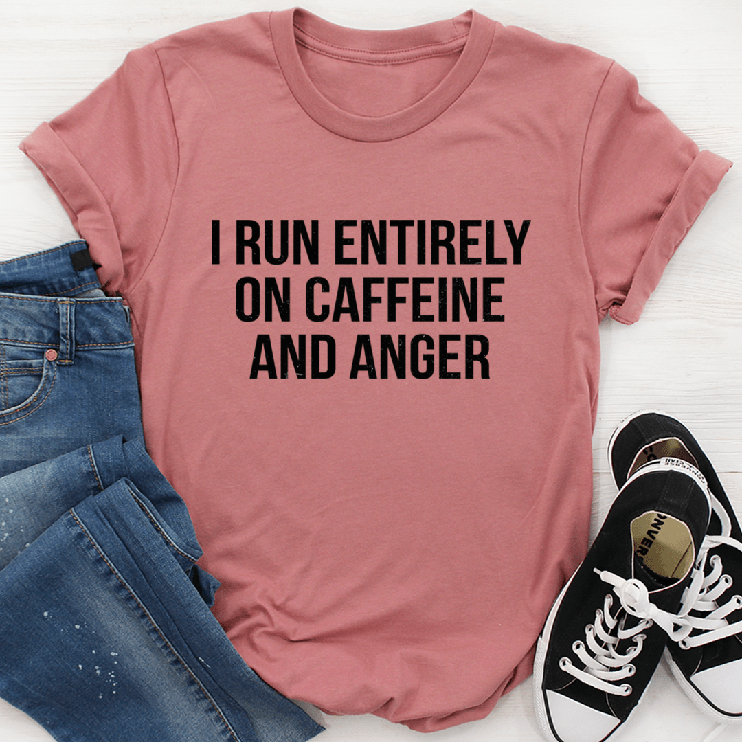 Mauve crewneck t-shirt with front slogan 'I RUN ENTIRELY ON CAFFEINE AND ANGER'