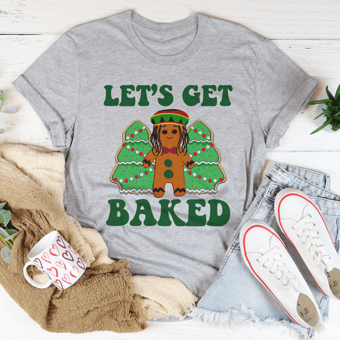 Heather gray T-shirt with green 'Let's Get Baked' gingerbread graphic