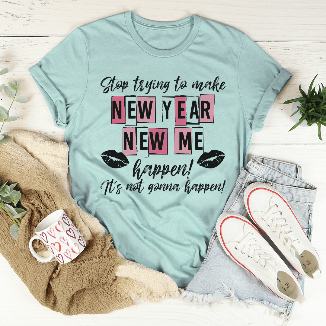 Teal crew-neck T-shirt with “NEW YEAR NEW ME” slogan and lips graphic