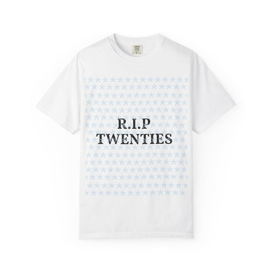 Unisex garment-dyed T-shirt, white, with R.I.P TWENTIES front graphic.