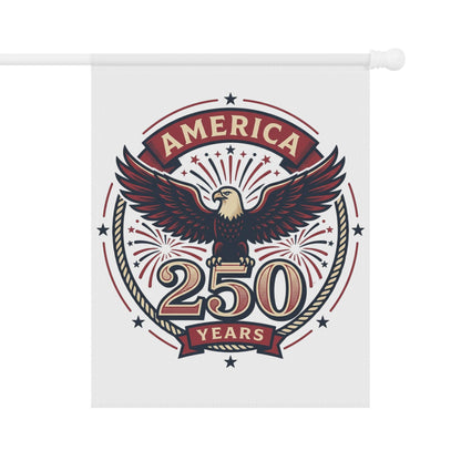 White hanging yard banner with America 250 Years eagle graphic.
